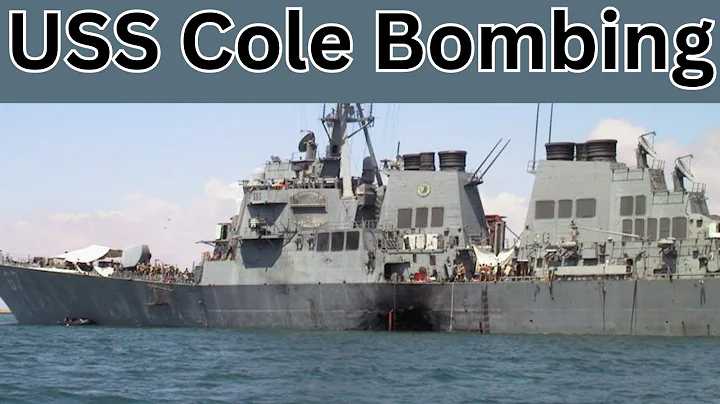 USS Cole Bombing: A Detailed Overview of the Tragic Terror Attack
