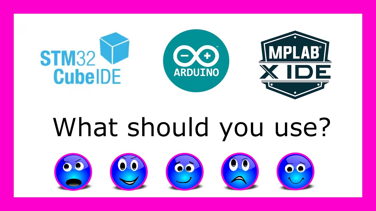 STM32CubeIDE vs. MPLAB X vs. Arduino IDE