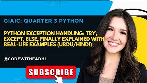 Python Exception Handling: Try, Except, Else, Finally Explained with Real-Life Examples (Urdu/Hindi)