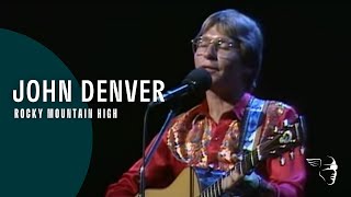Video thumbnail of "John Denver - Rocky Mountain High (From "Around The World Live" DVD)"