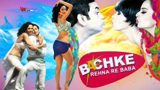 Dil Churane Wale Bachke Rehna Re Baba 2005 Kumar Sanu, Alka Yagnik Paresh Rawal Rekha Mallika