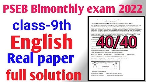 pseb bimonthly exam August 2022 class 9th English real paper//बीमंथली एग्जाम 2022 कक्षा 9 अंग्रेजी