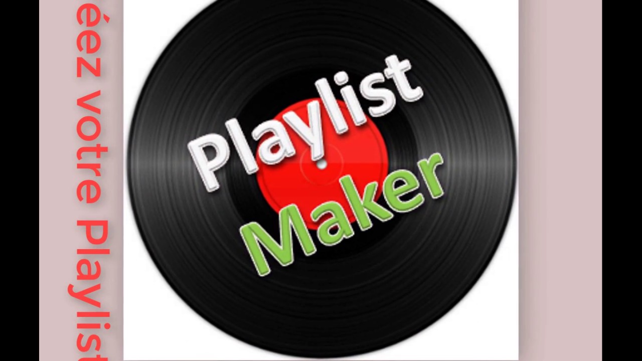 Application Playlist Gratuite Creer Et Ecouter Une Playlist Sur Android Youtube
