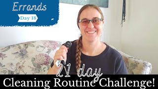 Day Eighteen - Errands Day || Cleaning Routine Challenge || Our Joyful House