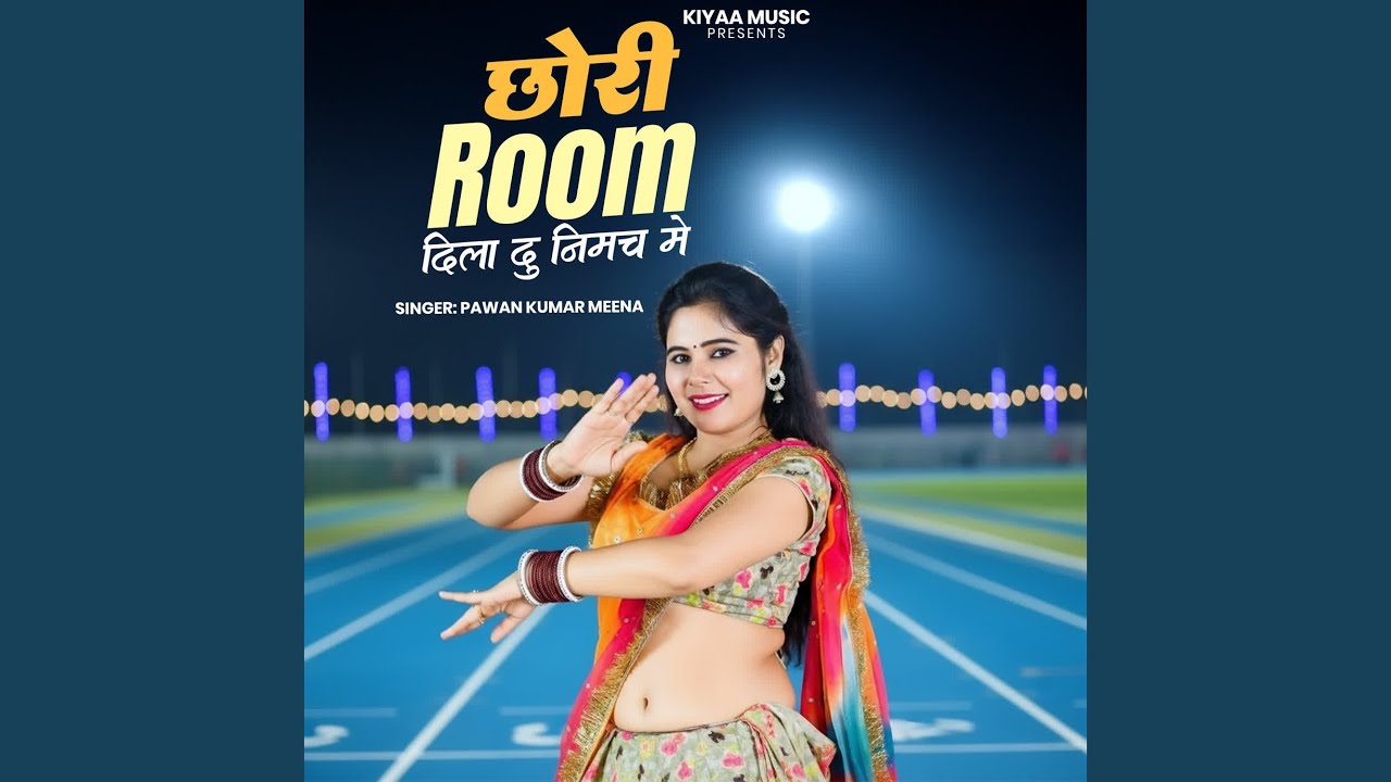 Chhori Room Dila Du Nimach Mein