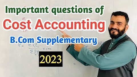 important question of cost accounting | b.com supplementary | cost accounting