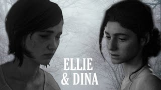 Ellie & Dina • "Stay"