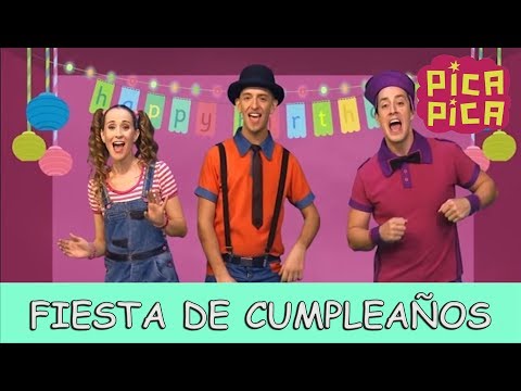 Pica-Pica - Fiesta de Cumpleaños (Videoclip Oficial)