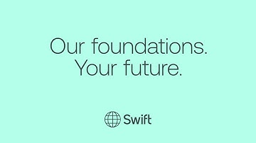 Our foundations. Your future. | Swift