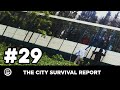 The city survival report 29