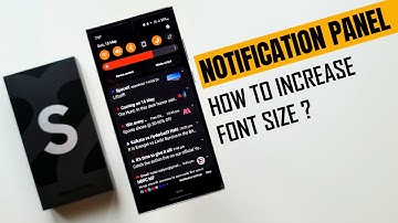 Quick Tip - How to increase the font size on the Notification panel on your android phone.?