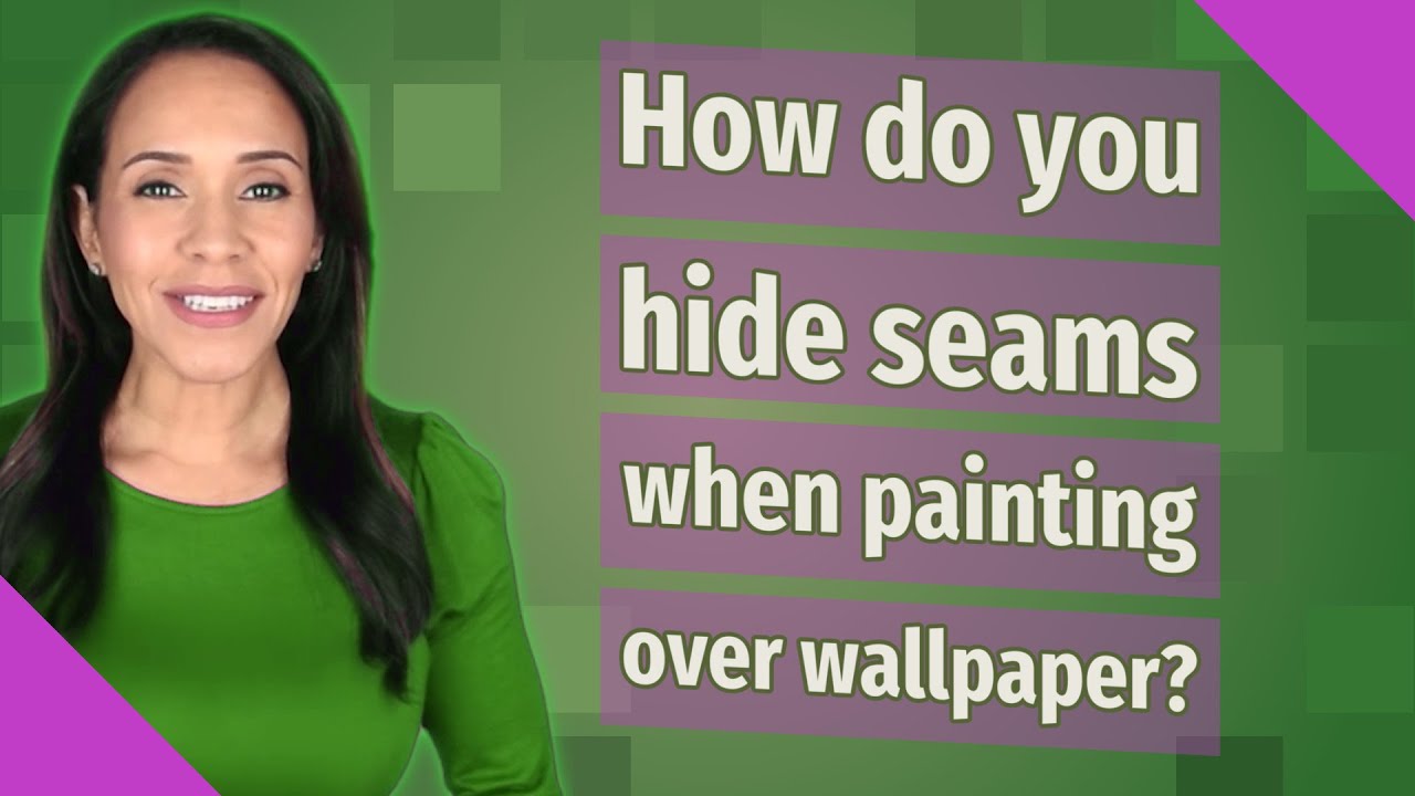 How do you hide seams when painting over wallpaper? YouTube