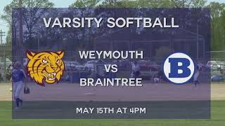 Braintree High School Softball vs. Weymouth 5/15/23 4pm screenshot 4