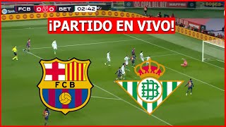 🔴 BARCELONA vs BETIS EN VIVO ⚽ JUEGA LAMINE YAMAL LA LIGA ESPAÑOLA 🏆