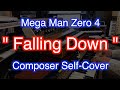 Mega Man Zero 4 (Rock Man Zero 4) - " Falling Down " (Composer Self-Cover)