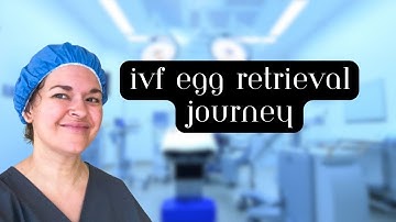 IVF Egg Retrieval Results | How Many Embryos from Our First Retrieval