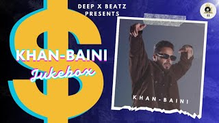 KHAN BAINI ALL SUPERHIT SONGS JUKEBOX || KHAN BAINI ALL NEW SONG || BEST OF KHAN BAINI ||