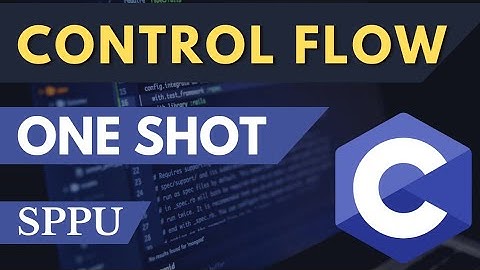 FPL Unit 3 One Shot | SPPU | Control Flow In C | #sppu #fpl #c