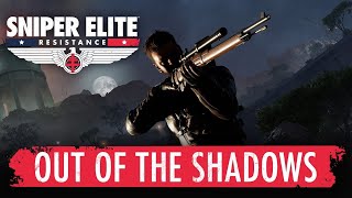 Sniper Elite: Resistance Spotlight -  Out of the Shadows