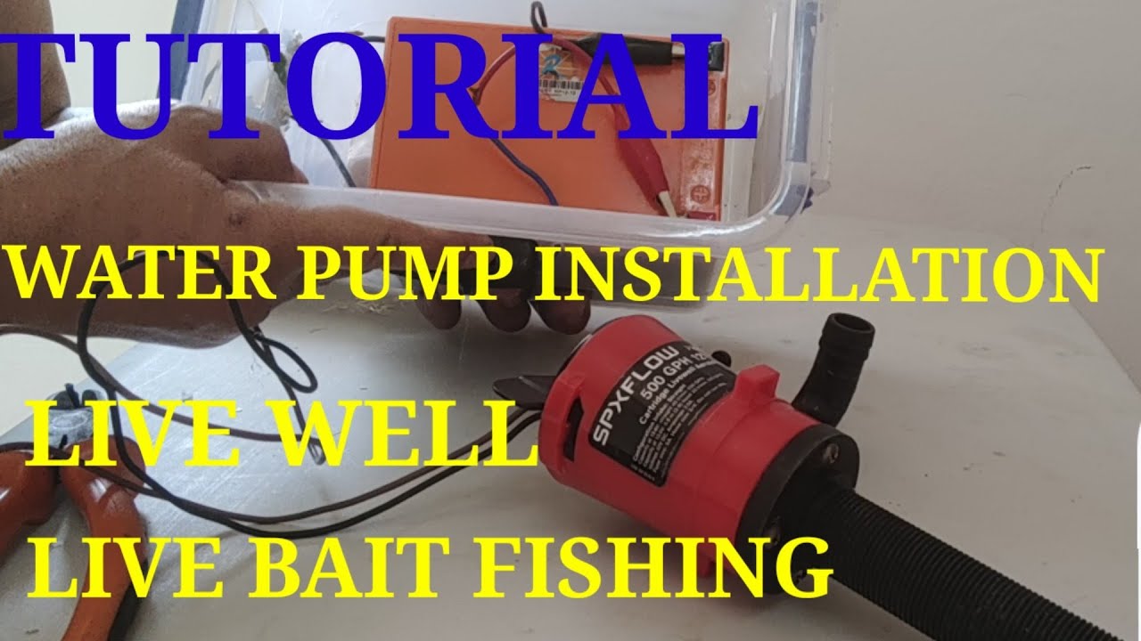 12 VOLTS WATER PUMP INSTALLATION for FISHING LIVE WELL leodgreat111