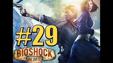 Bioshock Infinite Walkthrough #29 -Lady Comstock Round 2!- Gameplay Walkthrough HD