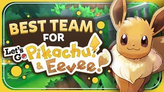 Best Team for Let's Go Pikachu/Eevee