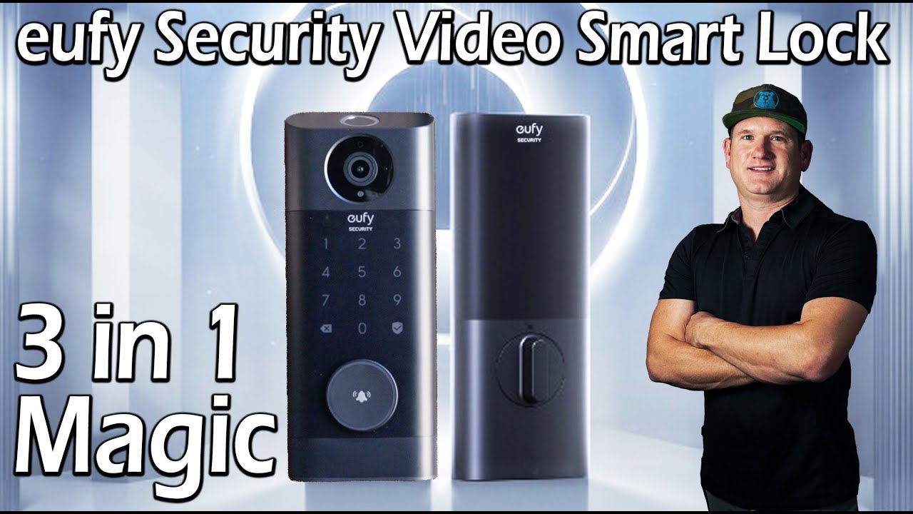 Eufy Smart Security Video Door Lock 3 in 1 Magic YouTube