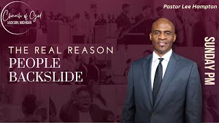 “The Real Reason People Backslide” Sunday Evening Service | 3/22/2026