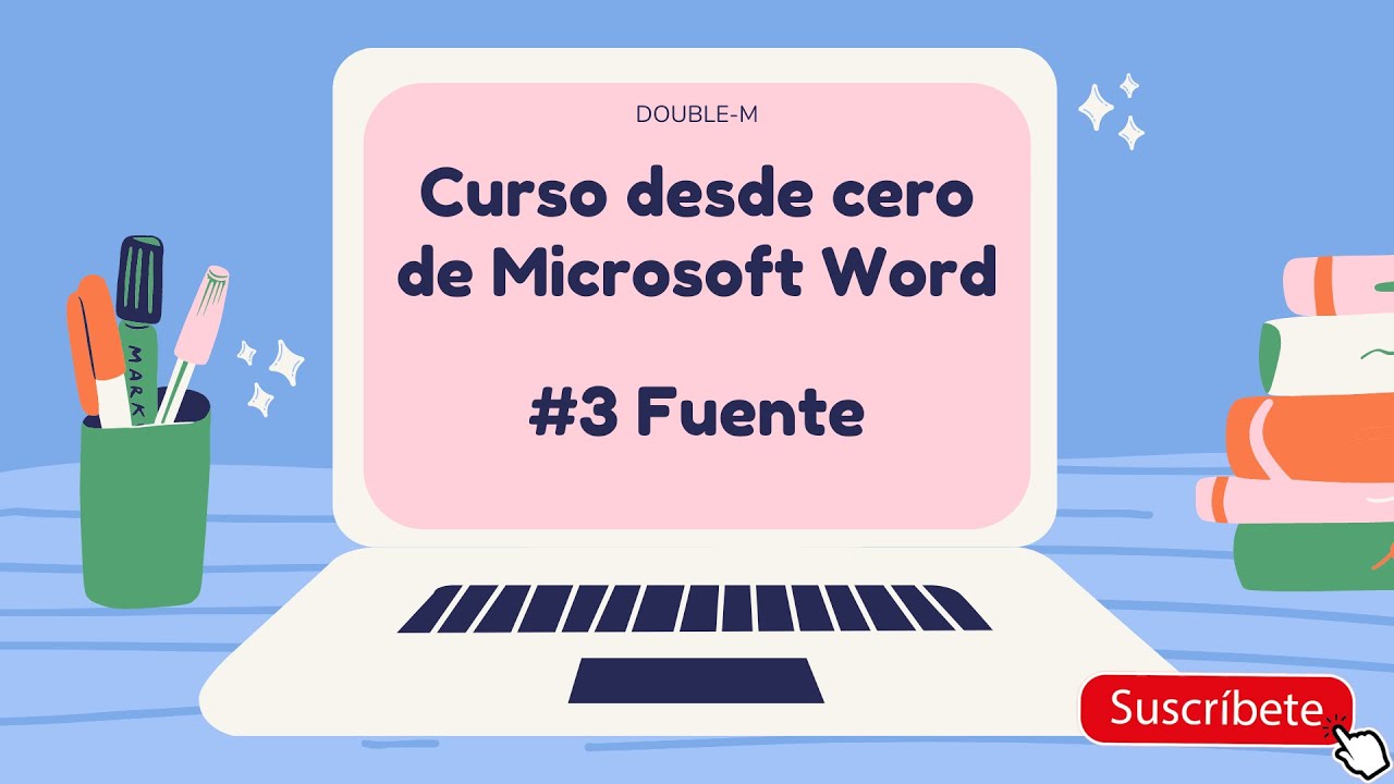 Curso desde cero de Microsoft Word #3 Fuente - YouTube