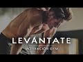 LEVÁNTATE Y BRILLA - Motivación Gym