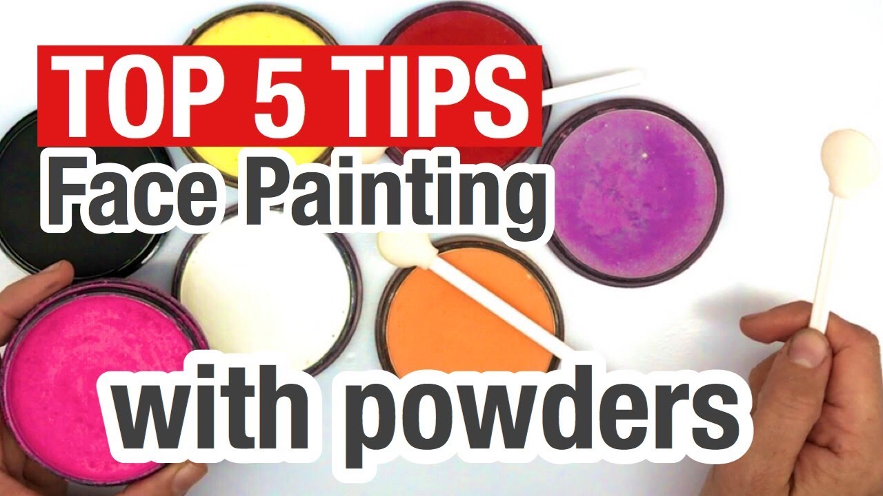 How to face paint with powders Top 5 Tips for Face Painting with