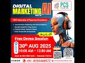 Digital Marketing with AI - Session 1 on 30th Aug 2025 at PCS Fusion Hub