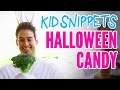 Kid snippets halloween candy imagined by kids