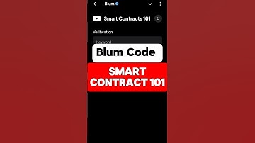 Smart Contracts 101 | Blum Verify Code | Blumtoday Video Code | Blum Code #blumverifycode#blum