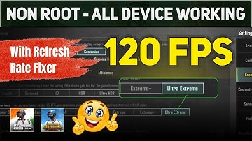 [Non Root] How to unlock 120 fps in Bgmi | Unlock 90/120fps in pubg Mobile in new update
