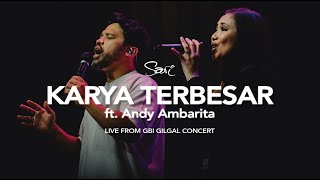 KARYA TERBESAR (ft. Andy Ambarita) - Sari Simorangkir (Live from GBI GILGAL Concert)