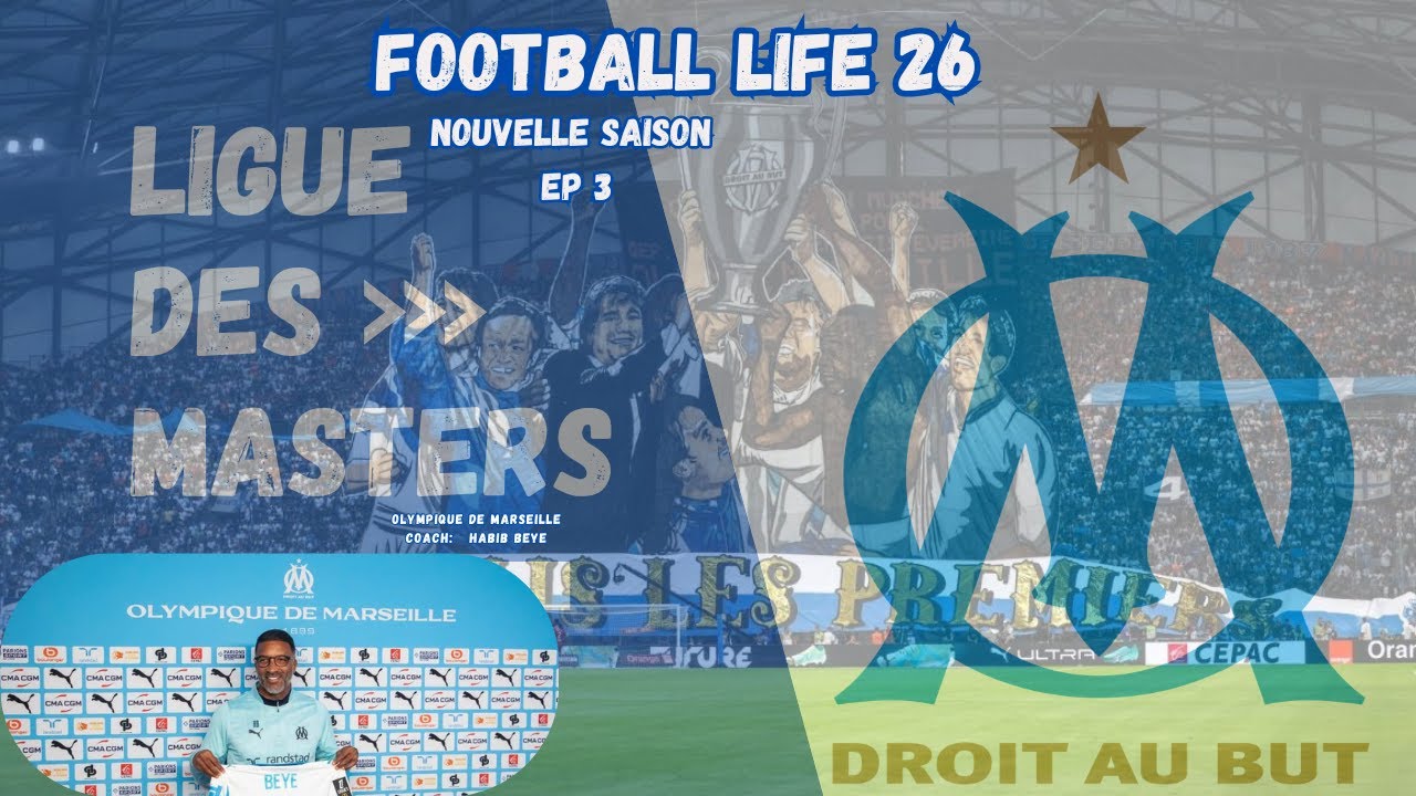 [PC]  FOOTBALL LIFE 26 [OM] ep 3 [FR]