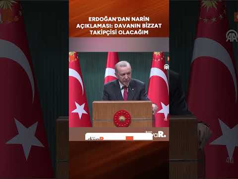 Erdoğan’dan Narin açıklaması: