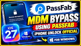 iOS 27 MDM Bypass Using PassFab iPhone Unlock Official 🔥 FULL GUIDE | Windows 11 screenshot 4