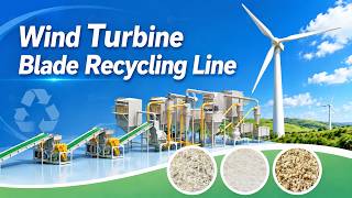 Wind Turbine Blade Recycling Line | Crushing & Fiber Separation Process