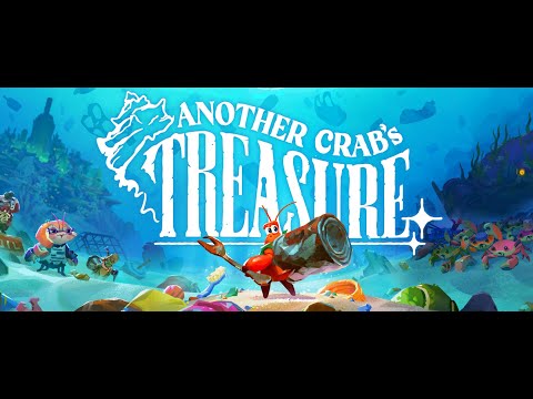 Видео: Another Crabs Treasure - №3  Постигаем крабовое кунг-фу, возвращаемся к герцогине!