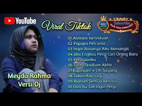 Meyda Rahma Full Album DJ Viral Tiktok