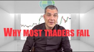 The number 1 reason why most Traders fail (and how to avoid it)