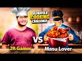 Masu lover prasanna lama vs 2b gamerblind fold chicken cooking challenge gone wrong