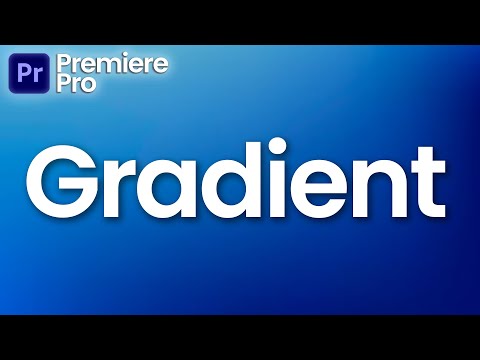 How To Make a Gradient Background in Premiere Pro
