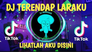 DJ TERENDAP LARAKU FUNKOT-LIHATLAH AKU DISINI REMIX VIRAL TERBARU 2023