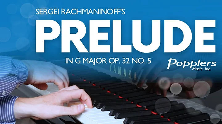 Rachmaninoff - Prelude in G Major op. 32 no. 5 | Artist Performance Matthew Lorenz | Popplers Music