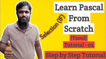 Learn Pascal from scratch Tutorial 2(Tamil) | Grade 11 ICT Pascal Practical| selection (IF)