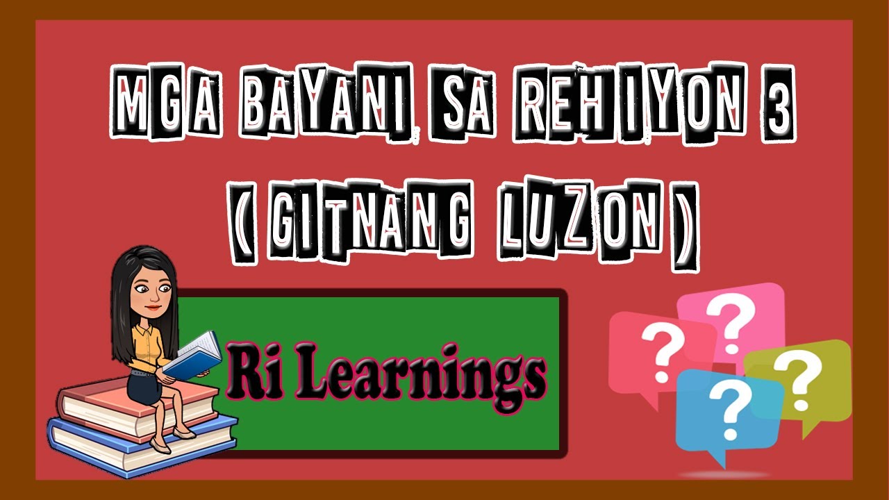 Mga Bayani sa Rehiyon 3 (Gitnang Luzon) - YouTube