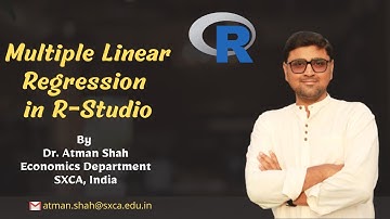 Multiple Linear Regression Model (MLRM) in R-Studio || Dr. Atman Shah || SXCA